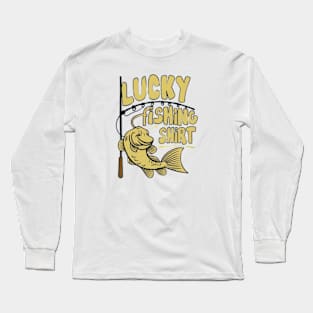 Lucky Fishing Shirt Long Sleeve T-Shirt